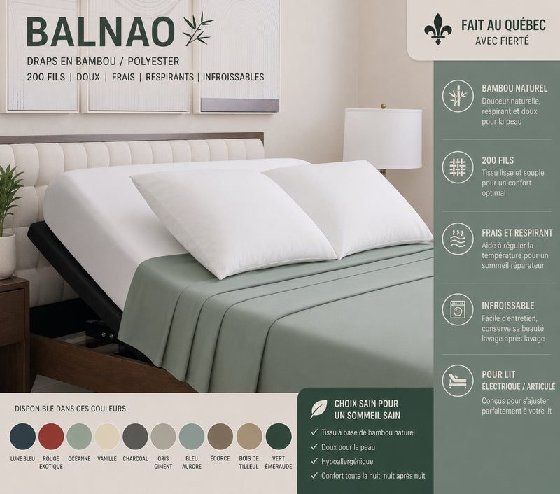 (FAIT AU QUEBEC) Draps BALNAO ( bambou/polyester, 200 fils )- Pour lit électrique / articulé  - JUMEAU XL, QUEEN ou KING